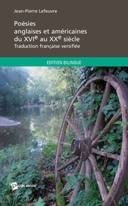 Poésies anglaises et américaines du XVIe au XXe siècle