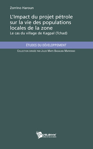 L'IMPACT DU PROJET PETROLE SUR LA VIE DES POPULAT IONS LOCALES DE LA ZONE