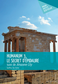 HUMANUM 3, LE SECRET D'EPIDAURE