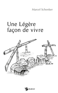 Une Légère façon de vivre
