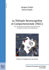 La Thérapie Neurocognitive et Comportementale (TNCC)