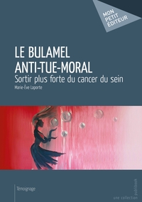 Le Bulamel Anti-Tue-Moral