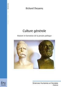 CULTURE GENERALE - HISTOIRE ET FORMATION DE LA PENSEE POLITIQUE