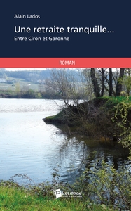 Une retraite tranquille