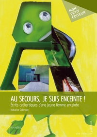 Au secours, je suis enceinte !