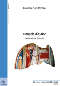 FRANCOIS D'ASSISE - LA DIACONIE DE L'EVANGILE