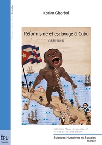 REFORMISME ET ESCLAVAGE A CUBA - (1835-1845)