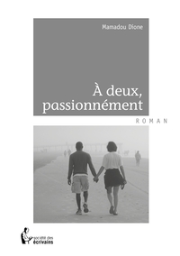 À deux, passionnément