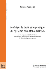 Maîtriser le droit et la pratique du système comptable OHADA