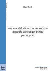 Vers une didactique du français sur objectifs spécifiques médié par Internet