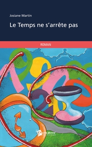 Le Temps ne s'arrête pas
