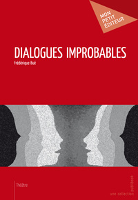 DIALOGUES IMPROBABLES