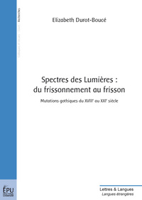 Spectres des lumières - du frissonnement au frisson