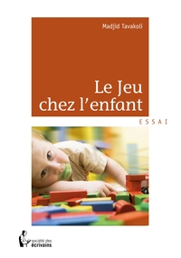 Le Jeu chez l'enfant