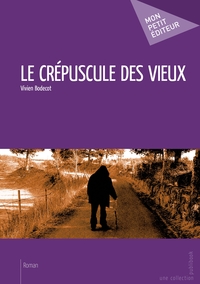 Le Crépuscule des vieux