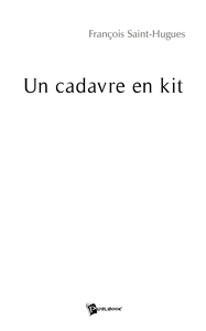 Un cadavre en kit