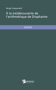 A LA (RE)D COUVERTE DE L'ARITHM TIQUE DE DIOPHANTE