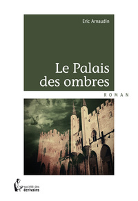 Le palais des ombres