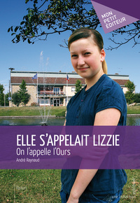 Elle s'appelait Lizzie - on l'appelle l'Ours