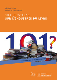 101 questions sur l'industrie du livre