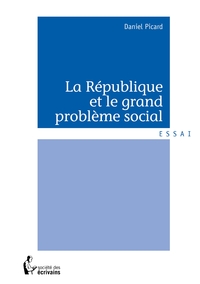 La République et le grand problème social