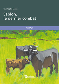 SABLON, LE DERNIER COMBAT