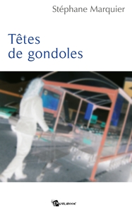 Têtes de gondole