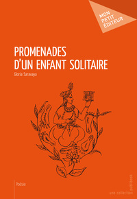 PROMENADES D'UN ENFANT SOLITAIRE