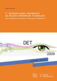 5th International conference on digital enterprise technology - [proceedings of DET 2008, Nantes, 22-24 October 2008]