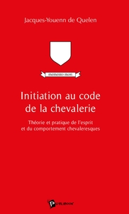 Initiation au code de la chevalerie