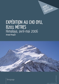 Expédition au Cho Oyu, 8201 mètres,