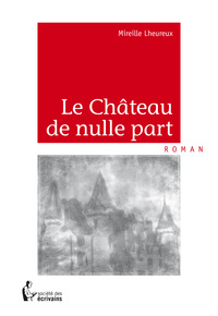 LE CHATEAU DE NULLE PART