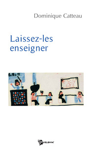 Laissez-les enseigner