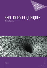 Sept jours et quelques