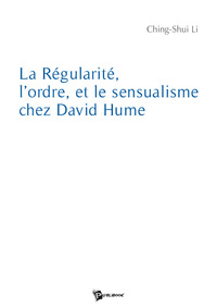 La régularité, l'ordre, et le sensualisme chez David Hume