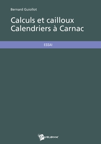 Calculs et cailloux Calendriers à Carnac