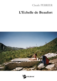 L'ECHELLE DE BEAUFORT