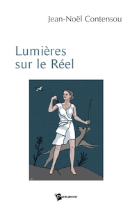 Lumières sur le Réel