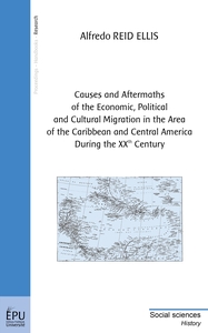 CAUSES AND AFTERMATHS OF THE ECONOMIC, POLITICAL AND CULTURAL MIGRATION IN THE AREA OF THE CARIBBEAN