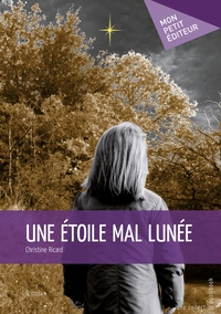 Une étoile mal lunée