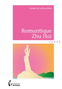 Romantique Zhu Hai