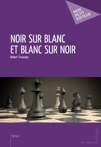 NOIR SUR BLANC ET BLANC SUR NOIR