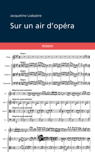 Sur un air d'opéra - roman