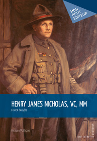 HENRY JAMES NICHOLAS, VC, MM