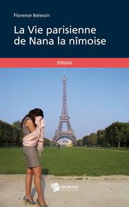 La Vie parisienne de Nana la nîmoise