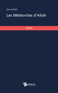 Les Météorites d'Allah