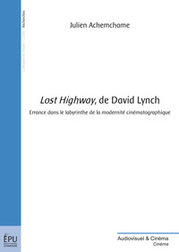 LOST HIGHWAY, DE DAVID LYNCH