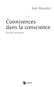 Connivences de la conscience