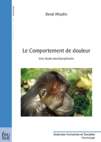 Le comportement de douleur - une étude pluridisciplinaire