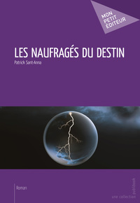 Les naufragés du destin - roman